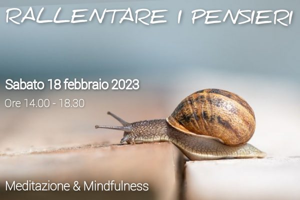 Rallentare i pensieri